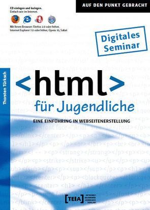 HTML für Jugendliche von Türksch,  Thorsten