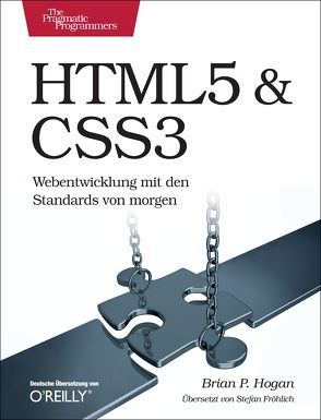 HTML5 & CSS3 von P. Hogan,  Brian