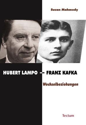 Hubert Lampo und Franz Kafka von Mahmody,  Susan