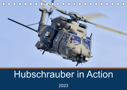 Hubschrauber in Action (Tischkalender 2023 DIN A5 quer) von MUC-Spotter