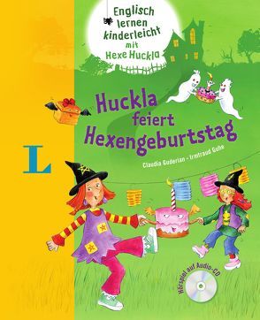 Huckla feiert Hexengeburtstag – Buch mit Audio-CD von Guderian,  Claudia, Guhe,  Irmtraud