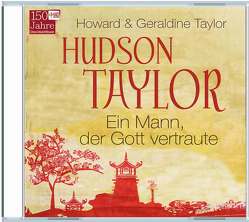 Hudson Taylor von Taylor,  Howard & Geraldine