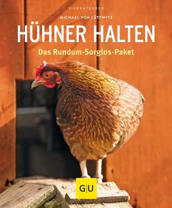 Hühner halten von Lüttwitz,  Michael von