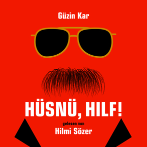 Hüsnü, hilf! von Kar,  Güzin, Sözer,  Hilmi