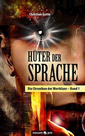 Hüter der Sprache von Gutte,  Christian