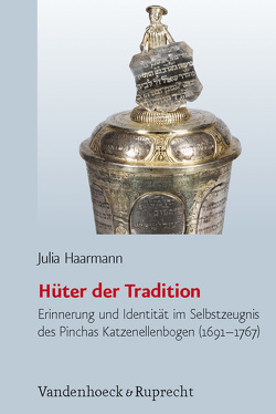 Hüter der Tradition von Haarmann,  Julia