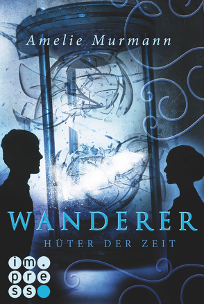 Wanderer 2: Hüter der Zeit von Murmann,  Amelie