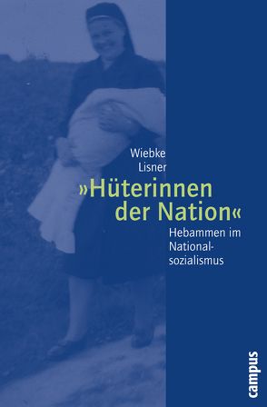 »Hüterinnen der Nation« von Lisner,  Wiebke