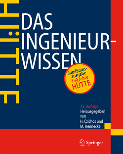 HÜTTE – Das Ingenieurwissen von Akademischer Verein Hütte e.V., Czichos,  Horst, Hennecke,  Manfred