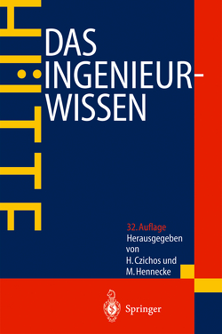 HÜTTE – Das Ingenieurwissen von Akademischer Verein Hütte e.V., Czichos,  Horst, Hennecke,  Manfred