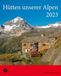 Hütten unserer Alpen 2023 von Korsch Verlag