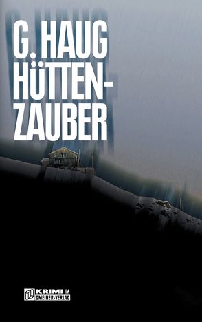 Hüttenzauber von Haug,  Gunter