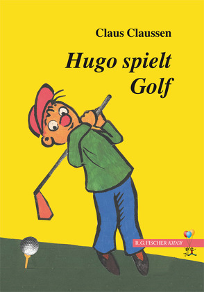 Hugo spielt Golf von Claussen,  Claus