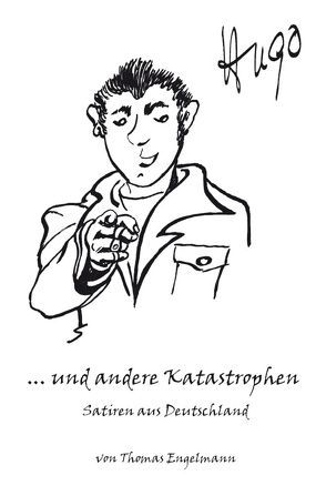 Hugo … und andere Katastrophen von Engelmann,  Thomas