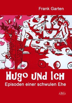 Hugo und Ich – Großdruck von Garten,  Frank