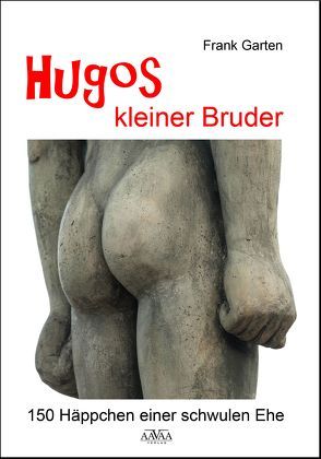 Hugos kleiner Bruder von Garten,  Frank