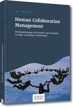 Human Collaboration Management von Weilbacher,  Jan C.