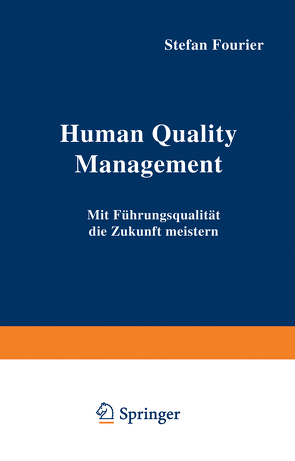 Human Quality Management von Fourier,  Stefan