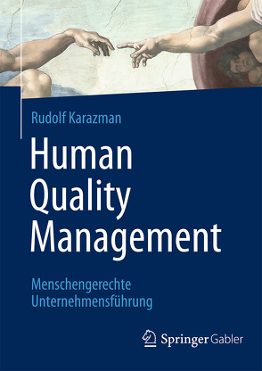 Human Quality Management von Karazman,  Rudolf