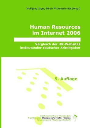 Human Resources im Internet 2006 von Frickenschmidt,  Sören, Jaeger,  Wolfgang