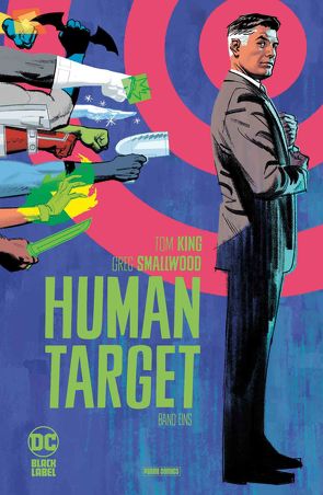 Human Target von Heiss,  Christian, King,  Tom, Smallwood,  Greg