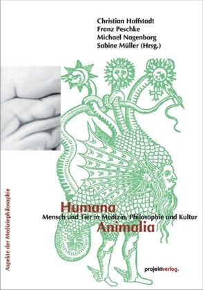 Humana – Animalia von Hoffstadt,  Christian, Müller,  Sabine, Nagenborg,  Michael, Peschke,  Franz