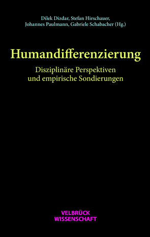 Humandifferenzierung von Dizdar,  Dilek, Hirschauer,  Stefan, Paulmann,  Johannes, Schabacher,  Gabriele