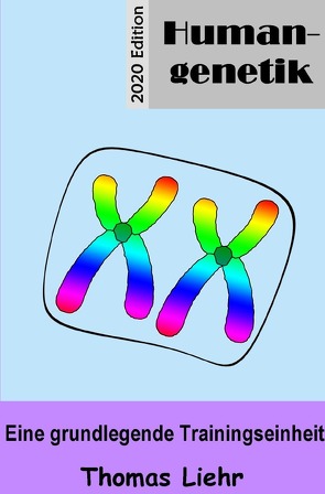 Humangenetik von Liehr,  Dr. Thomas