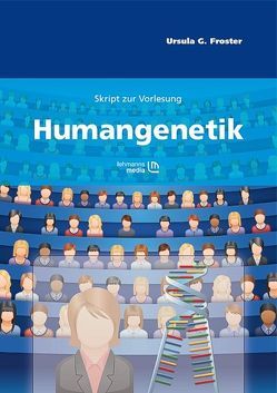 Humangenetik von Froster,  Ursula G