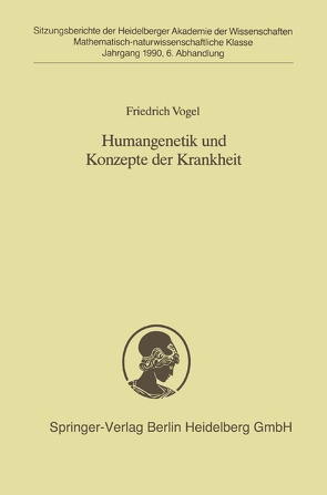 Humangenetik und Konzepte der Krankheit von Vogel,  Friedrich