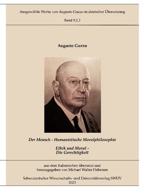 Humanistische Moralphilosophie von Guzzo,  Augusto, Hebeisen,  Michael Walter