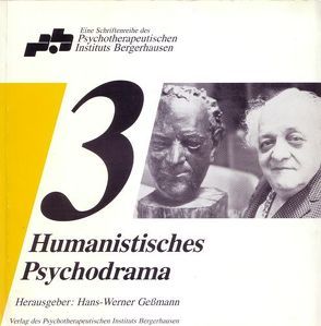 Humanistisches Psychodrama Band 3 von Gessmann,  Hans-Werner