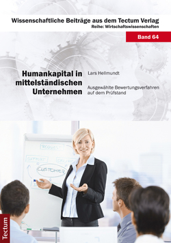 Humankapital in mittelständischen Unternehmen von Hellmundt,  Lars