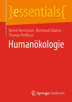 Humanökologie von Glaeser,  Bernhard, Herrmann,  Bernd, Potthast,  Thomas