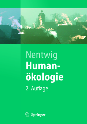 Humanökologie von Nentwig,  Wolfgang