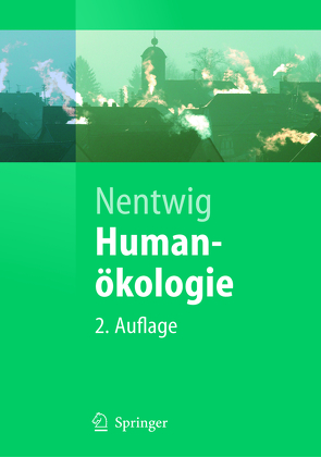 Humanökologie von Nentwig,  Wolfgang