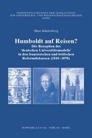 Humboldt auf Reisen? von Schalenberg,  Marc