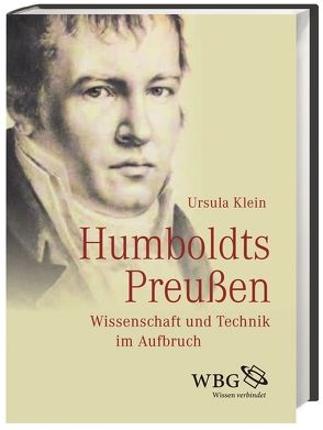 Humboldts Preußen von Klein,  Ursula