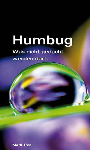 Humbug, oder? von Tres,  Mark