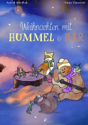 Hummel und Bär / Weihnachten mit Hummel und Bär von Giesecke,  Tanja, Windhab,  Astrid