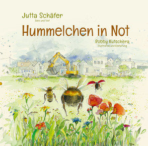 Hummelchen in Not von Kutschera,  Robby, Schaefer,  Jutta