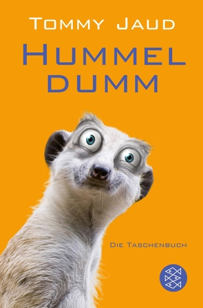 Hummeldumm von Jaud,  Tommy