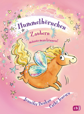 Hummelhörnchen – Zaubern müsste man können! von Benkau,  Jennifer, Ionescu,  Catherine Gabrielle