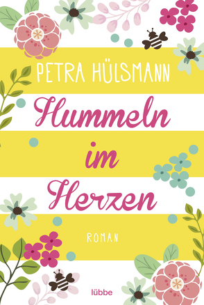 Hummeln im Herzen von Hülsmann,  Petra