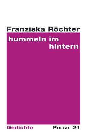 hummeln im hintern von Lätner,  Anton G, Röchter,  Franziska