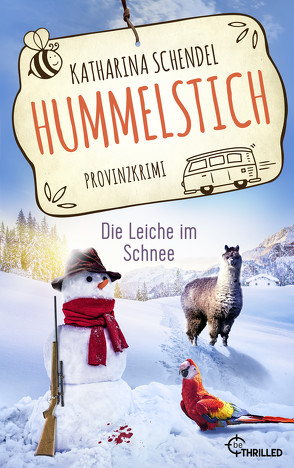 Hummelstich – Die Leiche im Schnee von Schendel,  Katharina