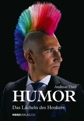 Humor von Thiel,  Andreas