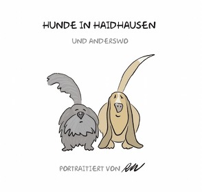 Humor / Hunde in Haidhausen und anderswo Band 1 von Weiss,  Roland