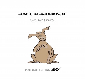 Humor / Hunde in Haidhausen und anderswo Band 4 von Weiss,  Roland