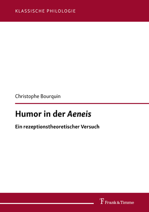 Humor in der Aeneis von Bär,  Silvio, Bourquin,  Christophe